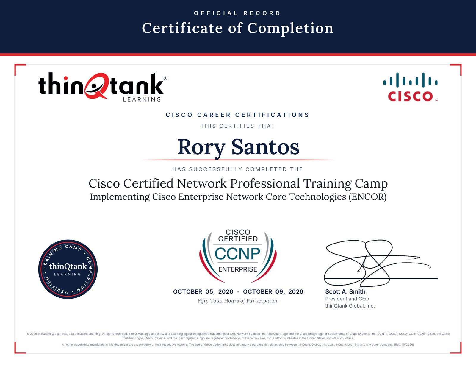 Rory Santos's thinQtank Learning Certificate of Completion for the Cisco CCNP Enterprise ENCOR training camp, October 5–9, 2026