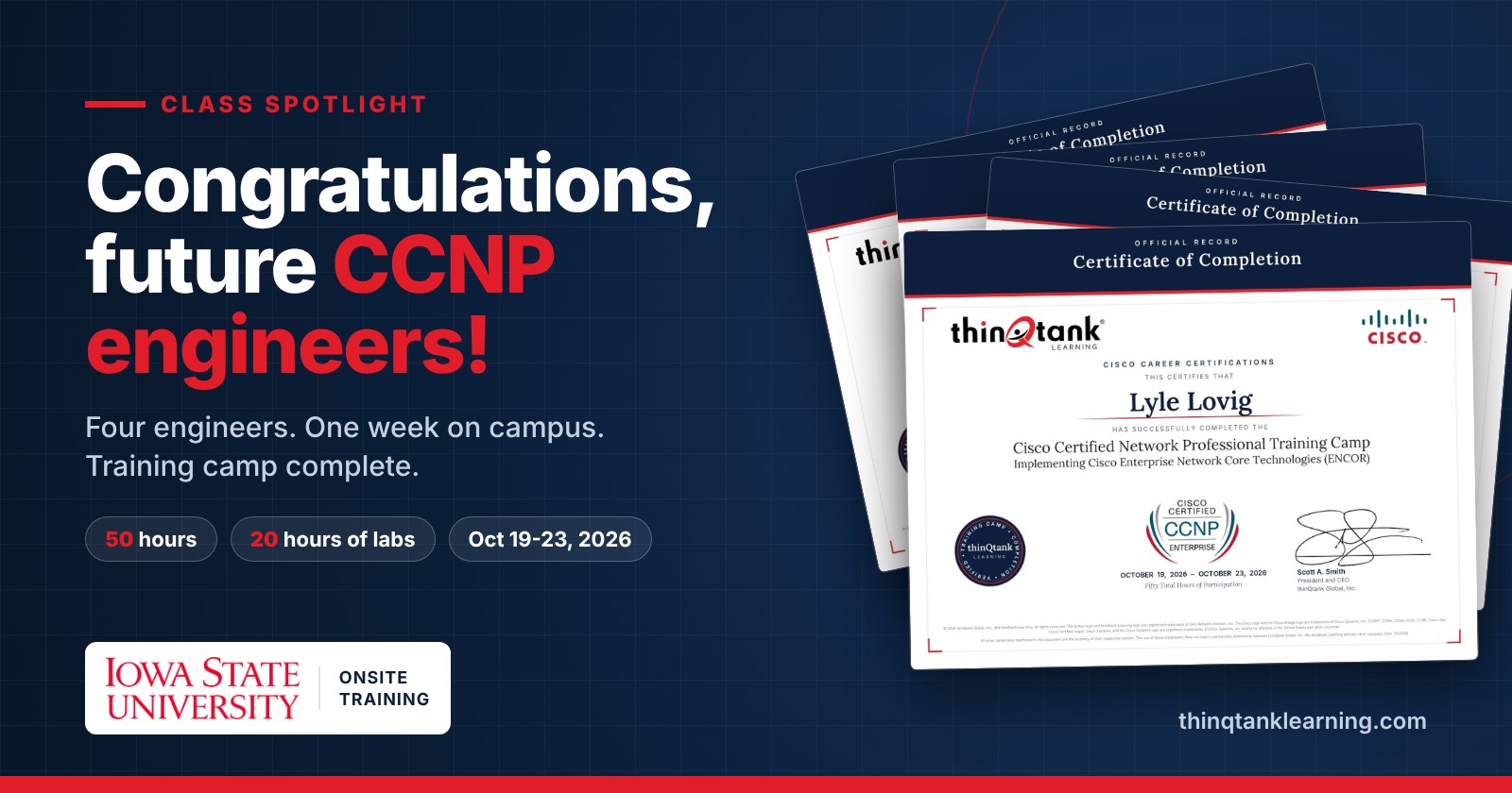 Congratulations future CCNP engineers, onsite at Iowa State University, with the Iowa State University logo